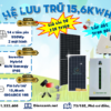 Lắp đặt trọn gói điện mặt trời Hybrid lưu trữ 15.6kWh